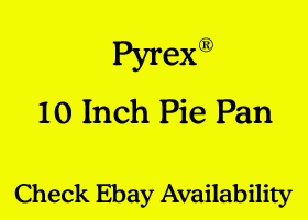 Pyrex 10 inch pie pan