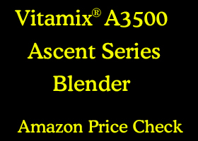 link to Vitamix A3500 Acent Series on Amazon